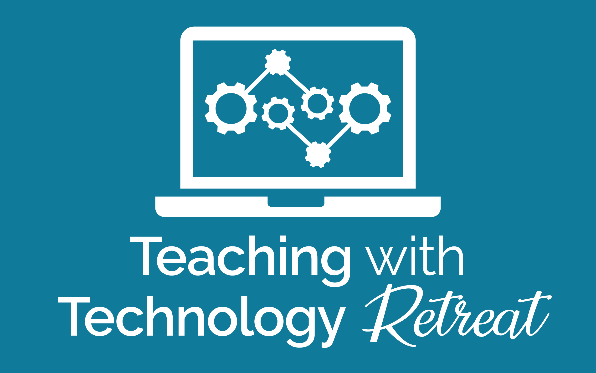 Teaching with Technology Retreat graphic