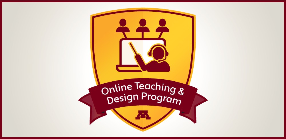 University of Minnesota badge logo illustration for the Online Teaching and Design Program