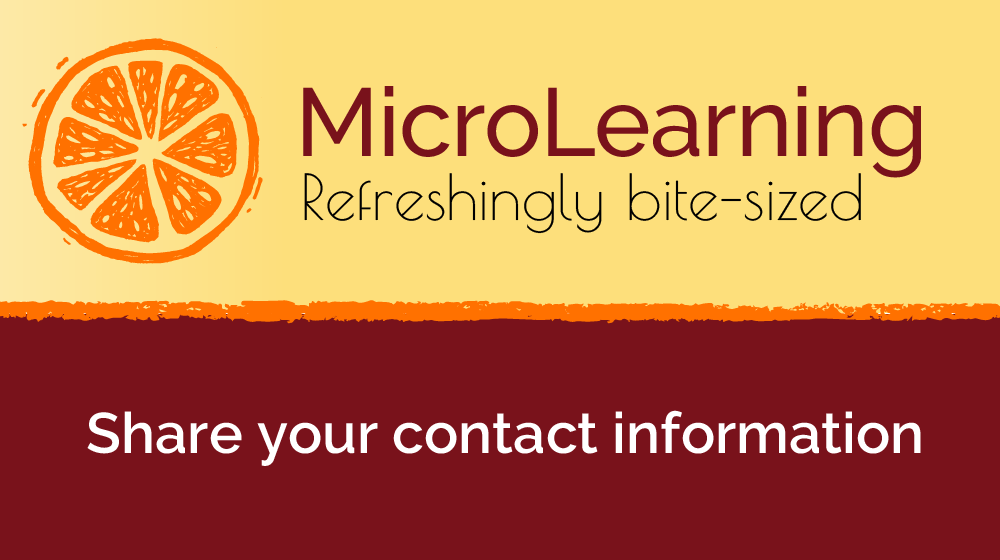 MicroLearing: Share your contact information
