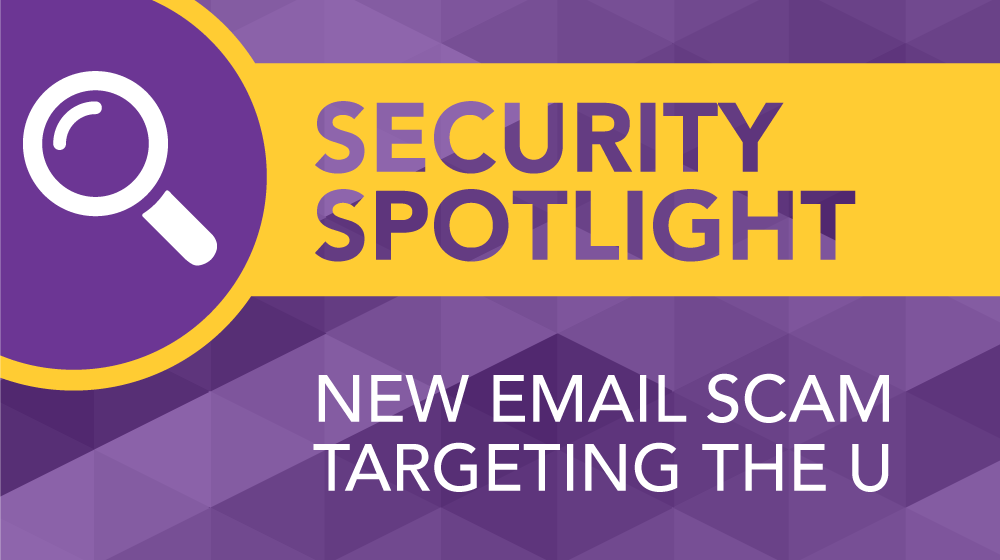 Security Spotlight New Email Scam