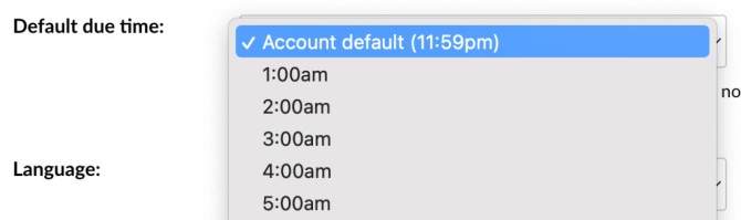 Check box next to "account default time" is highlighted and below is the list of times to select.