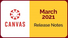 canvas logo on white field next to gold field with March 2021 release notes